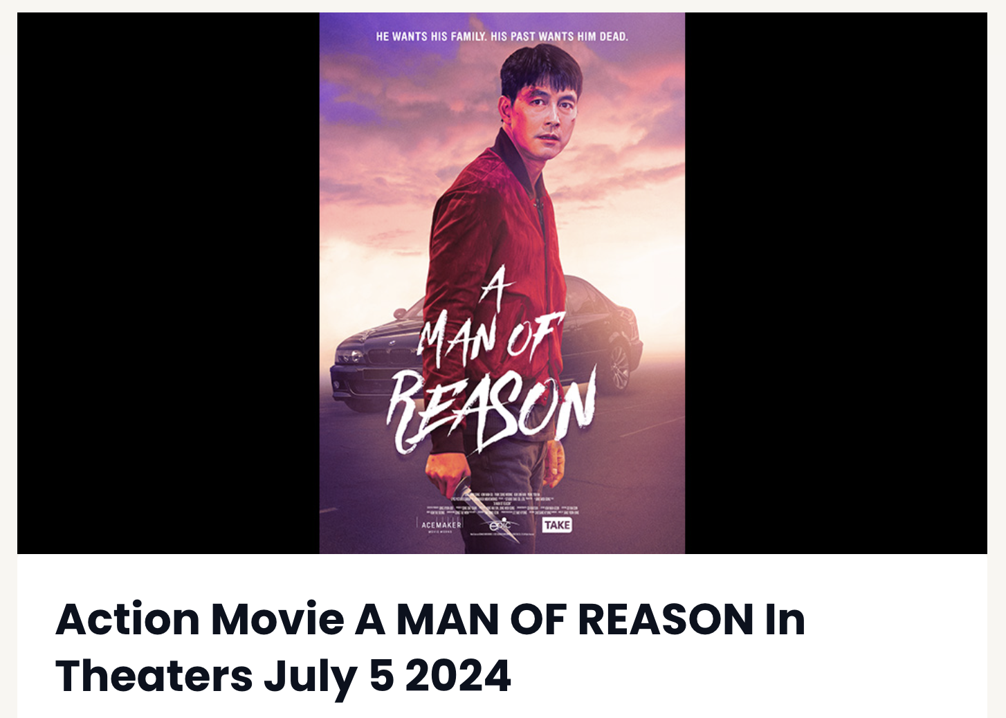 Action Movie A MAN OF REASON In Theaters July 5 2024